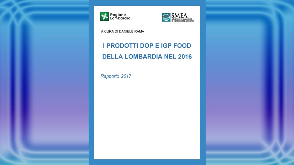 I prodotti DOP e IGP della Lombardia nel 2016